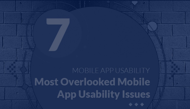 7 Best Practices To Overcome Mobile App Usability Issues